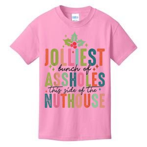 Jolliest Bunch Of Assholes This Side Of The Nut House Kids T-Shirt