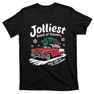 Jolliest Bunch Of Teachers This Side Of The Hallway T-Shirt