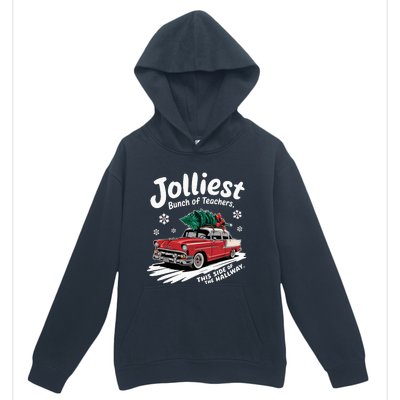 Jolliest Bunch Of Teachers This Side Of The Hallway Urban Pullover Hoodie