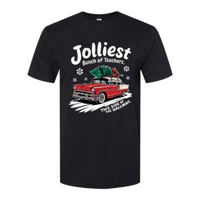 Jolliest Bunch Of Teachers This Side Of The Hallway Softstyle CVC T-Shirt