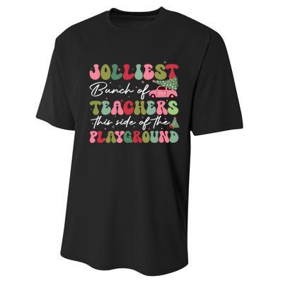 Jolliest Bunch Of Teachers This Side Of The Playground Performance Sprint T-Shirt