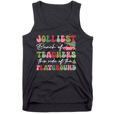 Jolliest Bunch Of Teachers This Side Of The Playground Tank Top