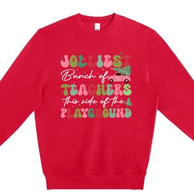 Jolliest Bunch Of Teachers This Side Of The Playground Premium Crewneck Sweatshirt