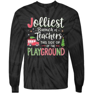 Jolliest Bunch Of Teachers This Side Of The Playground Xmas Tie-Dye Long Sleeve Shirt