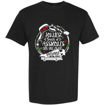 Jolliest Bunch Of Assholes This Side Of The Nut House Xmas  Garment-Dyed Heavyweight T-Shirt