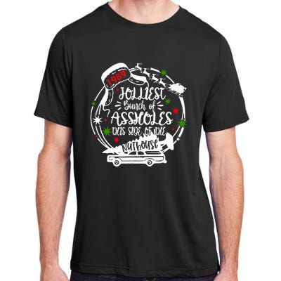 Jolliest Bunch Of Assholes This Side Of The Nut House Xmas  Adult ChromaSoft Performance T-Shirt