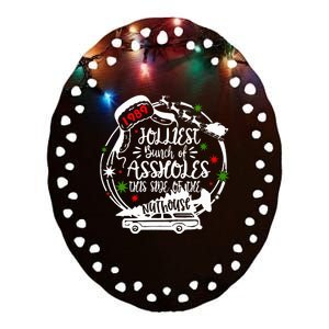 Jolliest Bunch Of Assholes This Side Of The Nut House Xmas  Ceramic Oval Ornament