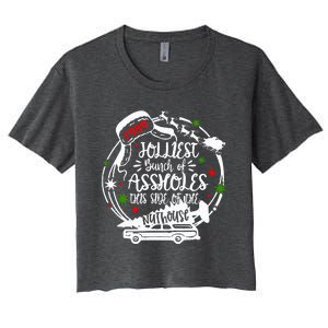 Jolliest Bunch Of Assholes This Side Of The Nut House Xmas  Women's Crop Top Tee