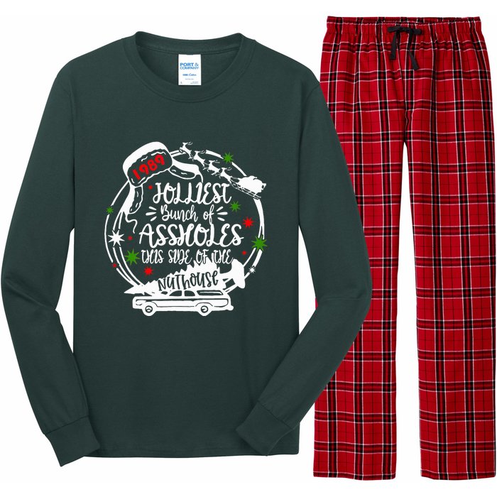 Jolliest Bunch Of Assholes This Side Of The Nut House Xmas  Long Sleeve Pajama Set