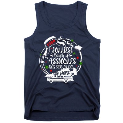 Jolliest Bunch Of Assholes This Side Of The Nut House Xmas  Tank Top