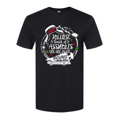 Jolliest Bunch Of Assholes This Side Of The Nut House Xmas  Softstyle CVC T-Shirt