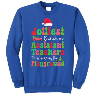 Jolliest Bunch Of Assistant Teachers Of Playground Sweatshirt