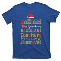 Jolliest Bunch Of Assistant Teachers Of Playground T-Shirt