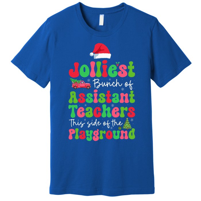 Jolliest Bunch Of Assistant Teachers Of Playground Premium T-Shirt