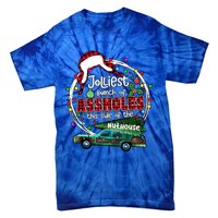 Jolliest Bunch Of Assholes This Side Of The Nut House Tie-Dye T-Shirt