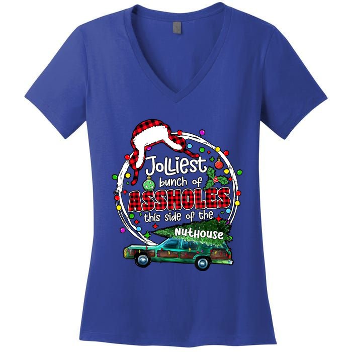 Jolliest Bunch Of Assholes This Side Of The Nut House Women's V-Neck T-Shirt