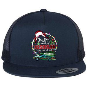 Jolliest Bunch Of Assholes This Side Of The Nut House Flat Bill Trucker Hat