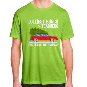 Jolliest Bunch Of Teachers This Side Of The Hallway Adult ChromaSoft Performance T-Shirt