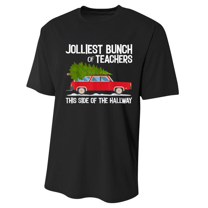 Jolliest Bunch Of Teachers This Side Of The Hallway Performance Sprint T-Shirt