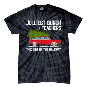 Jolliest Bunch Of Teachers This Side Of The Hallway Tie-Dye T-Shirt