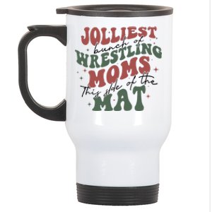 Jolliest Bunch Of Wrestling Moms This Side Of The Mat Xmas Stainless Steel Travel Mug