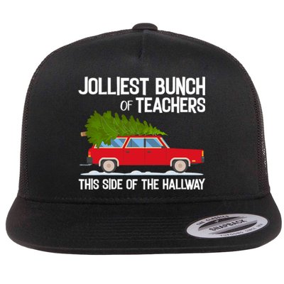 Jolliest Bunch Of Teachers This Side Of The Hallway Flat Bill Trucker Hat