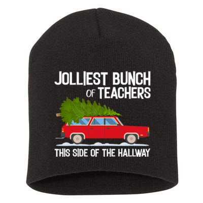 Jolliest Bunch Of Teachers This Side Of The Hallway Short Acrylic Beanie