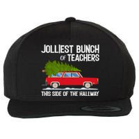 Jolliest Bunch Of Teachers This Side Of The Hallway Wool Snapback Cap