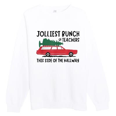 Jolliest Bunch Of Teachers This Side Of The Hallway Premium Crewneck Sweatshirt