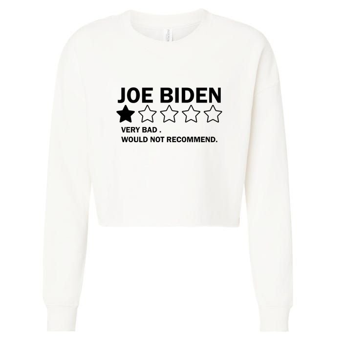 Joe Biden One Star Review Very Bad Would Not Recommend Cropped Pullover Crew