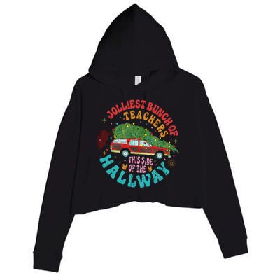 Jolliest Bunch Of Teachers This Side Of The Hallway Crop Fleece Hoodie