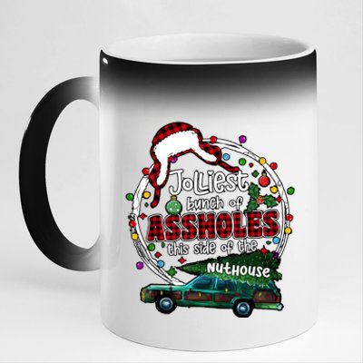 Jolliest Bunch Of Assholes This Side Of The Nut House 11oz Black Color Changing Mug