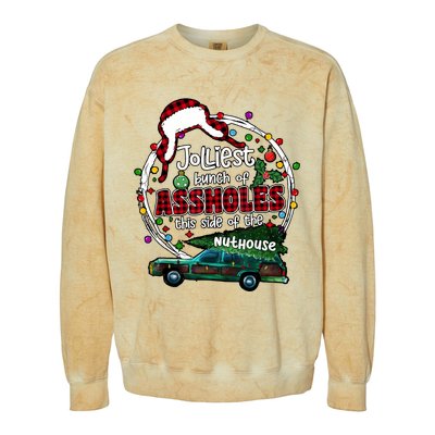 Jolliest Bunch Of Assholes This Side Of The Nut House Colorblast Crewneck Sweatshirt