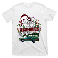 Jolliest Bunch Of Assholes This Side Of The Nut House T-Shirt