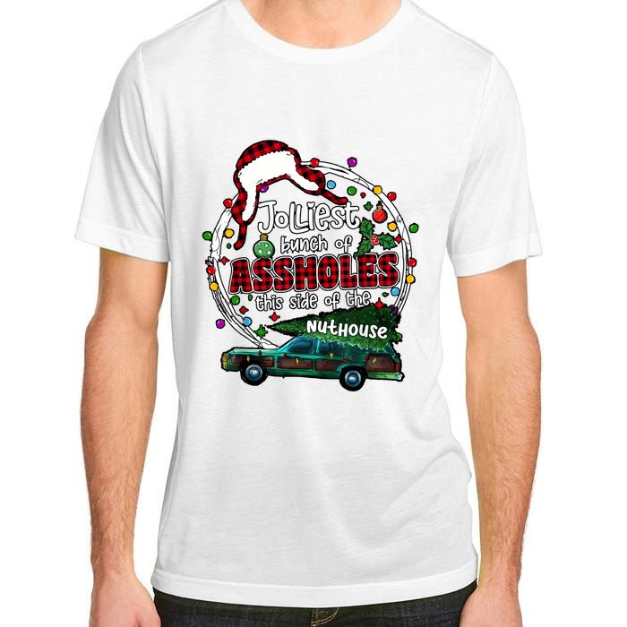 Jolliest Bunch Of Assholes This Side Of The Nut House Adult ChromaSoft Performance T-Shirt