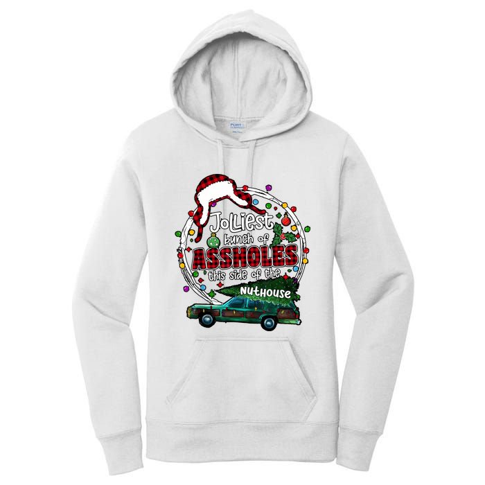 Jolliest Bunch Of Assholes This Side Of The Nut House Women's Pullover Hoodie