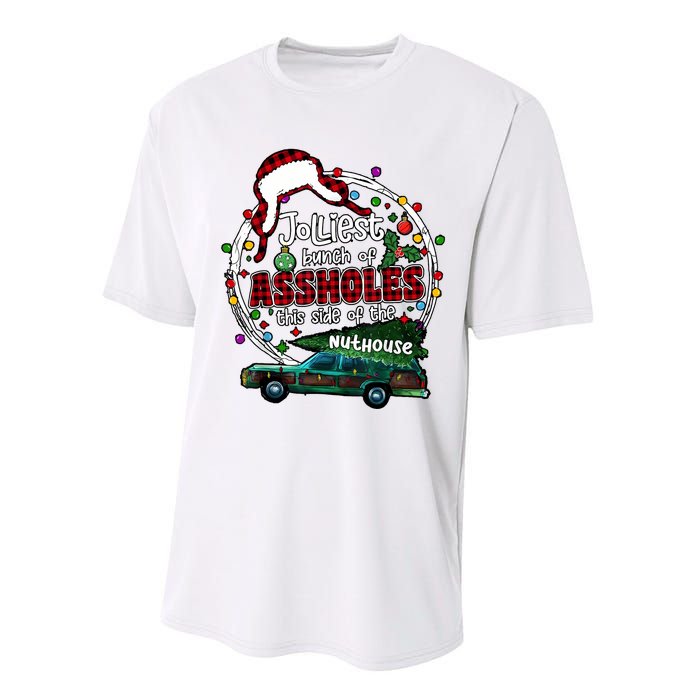 Jolliest Bunch Of Assholes This Side Of The Nut House Performance Sprint T-Shirt