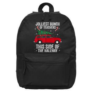 Jolliest Bunch Of Teachers This Side Of The Hallway Xmas 16 in Basic Backpack