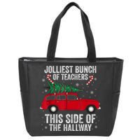 Jolliest Bunch Of Teachers This Side Of The Hallway Xmas Zip Tote Bag