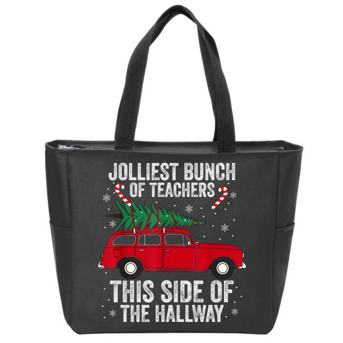 Jolliest Bunch Of Teachers This Side Of The Hallway Xmas Zip Tote Bag