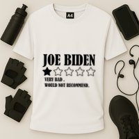 Joe Biden One Star Review Very Bad Would Not Recommend Performance Shirt