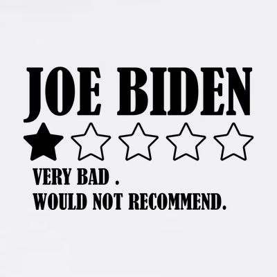 Joe Biden One Star Review Very Bad Would Not Recommend T-Shirt