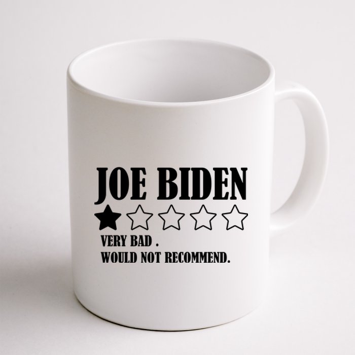 Joe Biden One Star Review Very Bad Would Not Recommend Coffee Mug