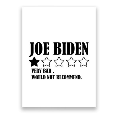 Joe Biden One Star Review Very Bad Would Not Recommend Poster
