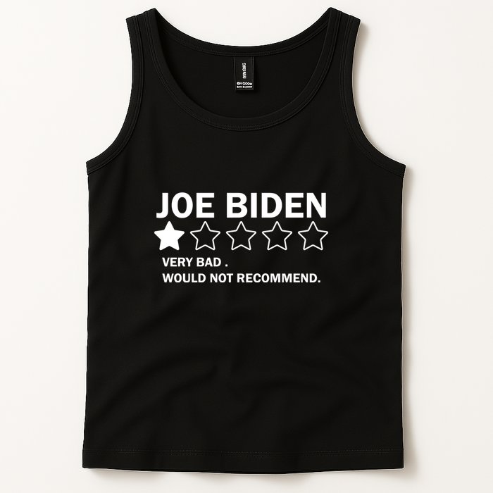 Joe Biden One Star Review Very Bad Would Not Recommend Tank Top