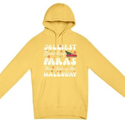 Jolliest Bunch Of Paras This Side Of The Hallway Xmas Premium Pullover Hoodie