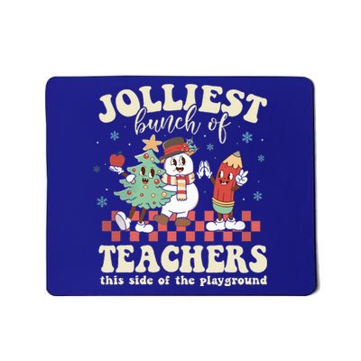 Jolliest Bunch Of Teachers This Side Of The Playground Xmas  Mousepad