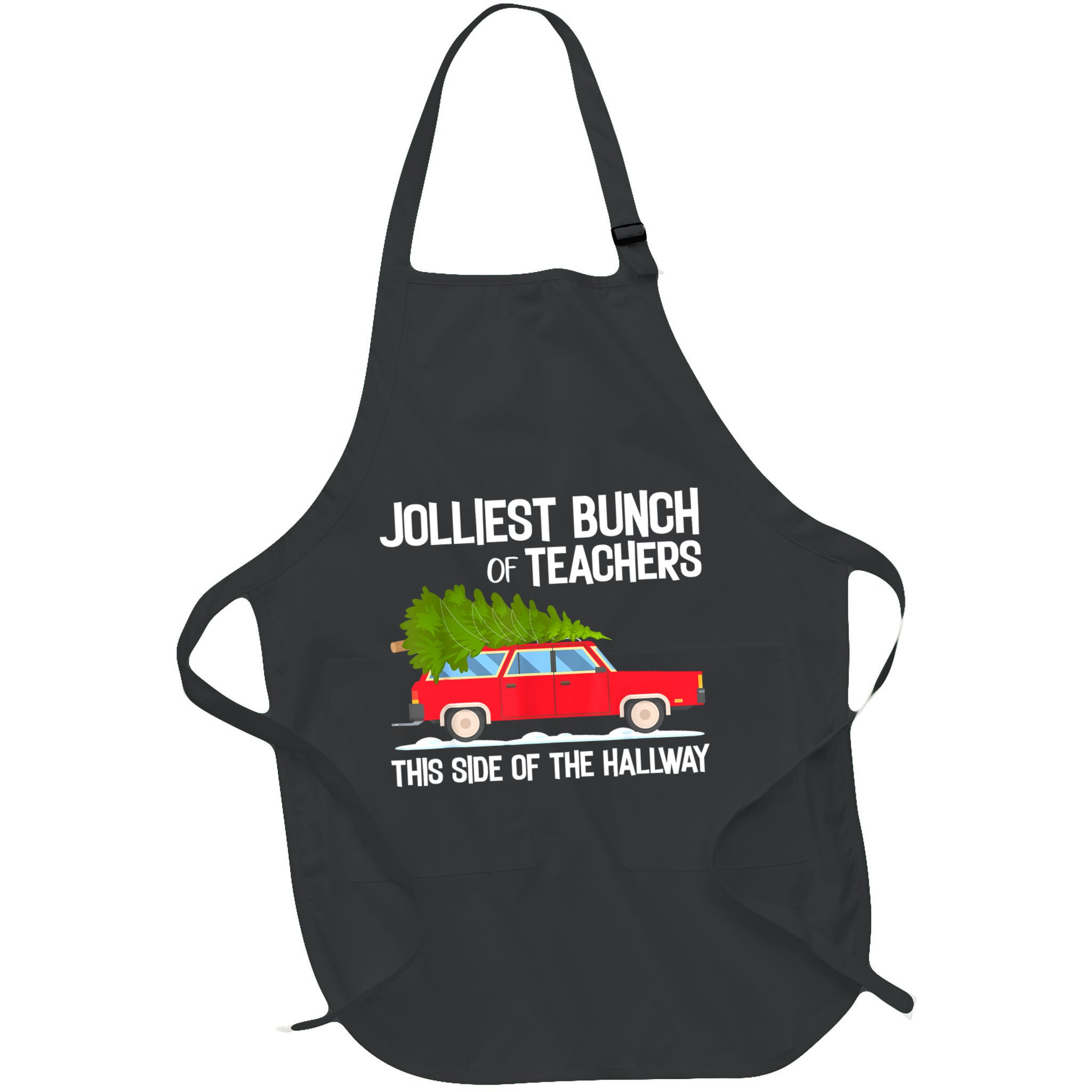 Jolliest Bunch Of Teachers This Side Of The Hallway Apron