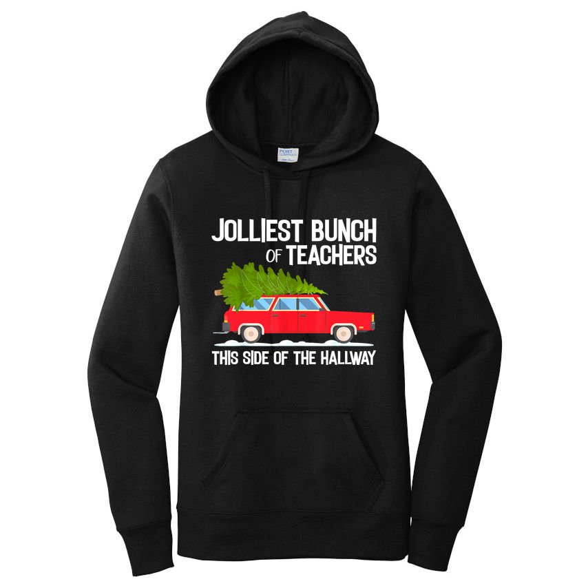 Jolliest Bunch Of Teachers This Side Of The Hallway Women's Pullover Hoodie