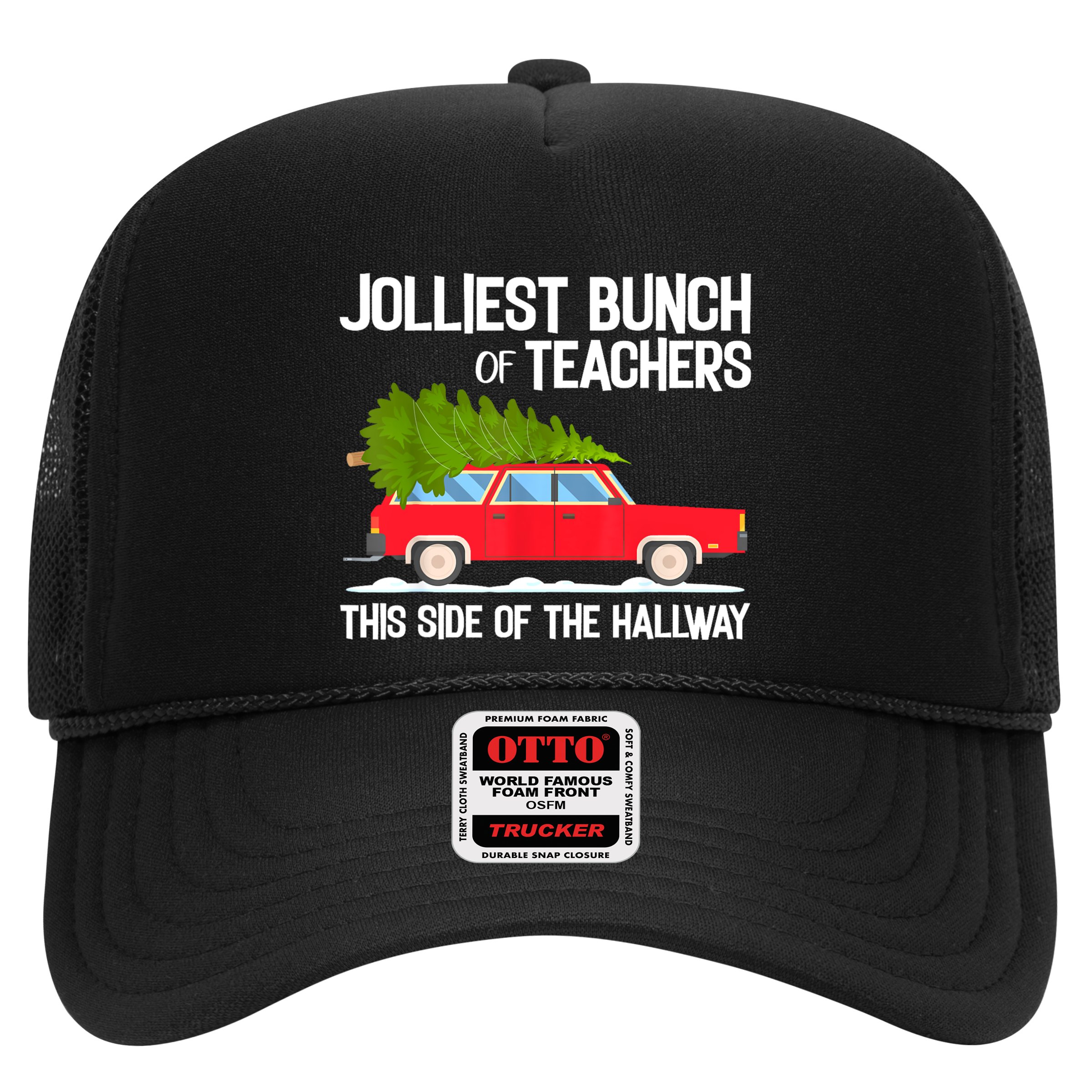 Jolliest Bunch Of Teachers This Side Of The Hallway Hat